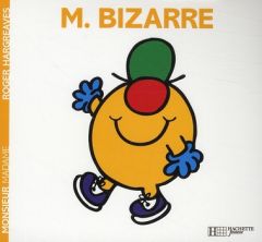 Monsieur Bizarre - Hargreaves Roger - Bouniort Jeanne