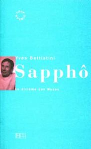 Sapphô. La dixième des Muses - Battistini Yves