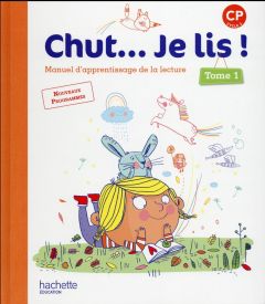 Chut ... Je lis ! CP, cycle 2. Manuel d'apprentissage de la lecture, Tome 1, Edition 2016 - Vinot Annick - David Jacques - Oliveira Valérie de