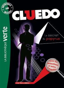 Aventures sur mesure - Cluedo Tome 9 : Le secret du papyrus - HASBRO