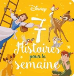 Disney. 7 histoires pour la semaine - Caussé Emmanuelle