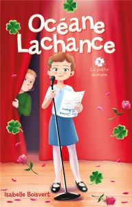 Océane Lachance Tome 3 : Le poète anonyme - Boisvert Isabelle - Gendron Sabrina