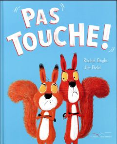 Pas touche ! - Bright Rachel - Field Jim - Desfour Aurélie