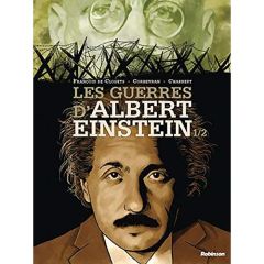 Les guerres d'Albert Einstein Tome 1 - Closets François de - Corbeyran Eric - Chabbert Er