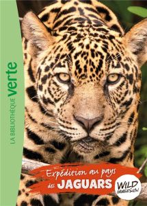 Wild Immersion Tome 9 : Expédition au pays des jaguars - Ruter Pascal - James Benjamin