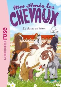 Mes amis les chevaux Tome 39 : La chasse au trésor - Thalmann Sophie - Godeau Natacha - Mandrou Isabell