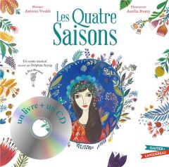 Les quatre saisons. Avec 1 CD audio - Fronty Aurélia - Frédéric Claire - Seyrig Delphine