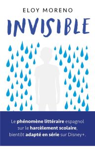 Invisible - Moreno Eloy - Demoulin Axelle - Ancion Nicolas