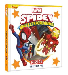 Spidey et ses amis extraordinaires : Mission chez Iron Man - Caussé Emmanuelle