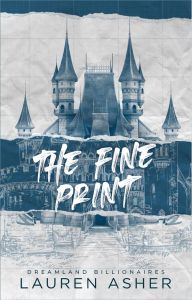 Dreamland Billionaires/01/The fine print - Asher Lauren