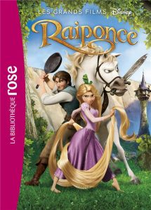 Les grands films Disney Tome 3 : Raiponce. Le roman du film - DISNEY WALT