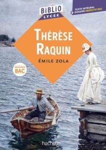 Thérèse Raquin - Zola Emile - Brémond-Bortoli Véronique - Le Quintr