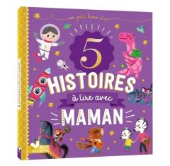 5 histoires à lire avec Maman - Desfour Aurélie - Andreacchio Sarah - Pellissier C