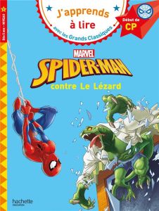 Spider-Man contre Le Lézard. Début de CP - Albertin Isabelle