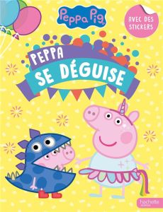 Peppa se déguise - HASBRO