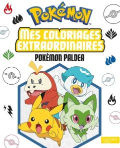 Mes coloriages extraordinaires Pokemon Paldea - THE POKEMON COMPAGNY