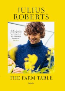 The Farm Table - Roberts Julius