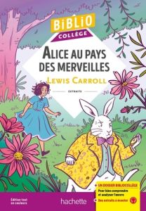 Alice au pays des merveilles - Carroll Lewis - Lisle Isabelle de - Bismuth Daniel