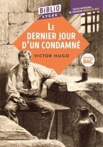 Le dernier jour d'un condamné - Hugo Victor - Joly Marion - Bru Marie-Henriette