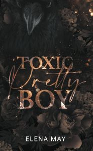 Pretty Boy : Toxic Pretty Boy - May Elena