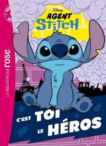 Aventures sur mesure : Agent Stitch. C'est toi le héros ! - Behling Steve - Gay Anne-Laure - Rea Arianna