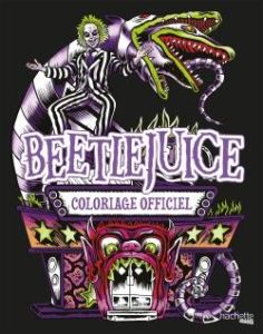 Livre de coloriage officiel Beetlejuice - Robert Alan