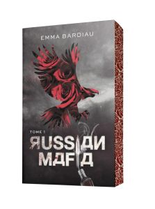 Russian Mafia Tome 1 - Bardiau Emma