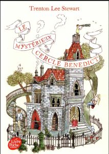 Le Mystérieux Cercle Benedict Tome 1 - Stewart Trenton Lee - Dupin Jean-Baptiste