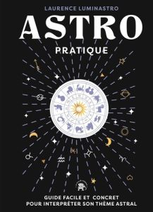 Astro pratique - Luminastro Laurence - Pauvert Line