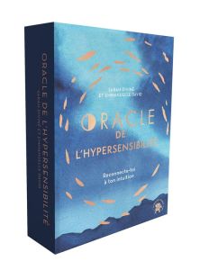 ORACLE DE L'HYPERSENSIBILITE - RECONNECTE-TOI A TON INTUITION - DIVINE SARAH