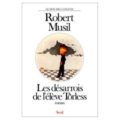 Les désarrois de l'élève Törless - Musil Robert - Jaccottet Philippe