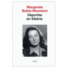 DEPORTEE EN SIBERIE - Buber-Neumann Margarete