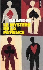 Le mystère de la patience - Gaarder Jostein