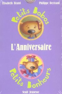 L'anniversaire - Bertrand Philippe - Brami Elisabeth