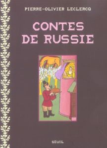 Contes de Russie - Leclercq Pierre-Olivier