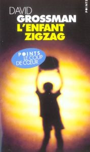 L'enfant zigzag - Grossman David - Cohen Sylvie