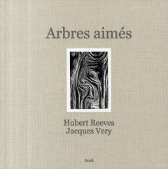 Arbres aimés - Reeves Hubert - Very Jacques