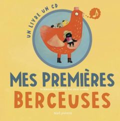 Mes premières berceuses. Avec 1 CD audio - Gambini Cécile - Pradeau Laurent