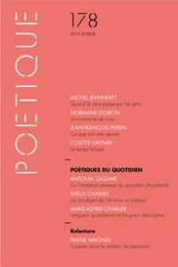 Poétique N° 178/2015-2 : Poétiques du quotidien - Jeanneret Michel - Doiron Normand - Perrin Jean-Fr