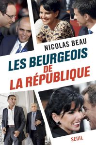 Les beurgeois de la République - Beau Nicolas