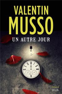 Un autre jour - Musso Valentin