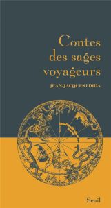 Contes des sages voyageurs - Fdida Jean-Jacques