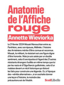 Anatomie de l'Affiche rouge - Wieviorka Annette