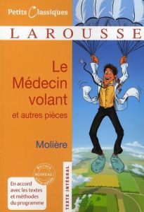 Le Médecin volant %3B L'Amour médecin %3B Le Sicilien ou l'Amour peintre - MOLIERE (POQUELIN DI