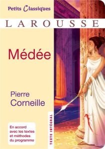 Médée - Corneille Pierre - Renner Florence