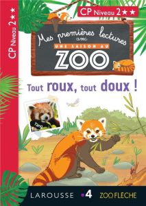 Une saison au zoo.Tout roux, tout doux ! CP Niveau 2 - Forest Audrey - Surein Manu