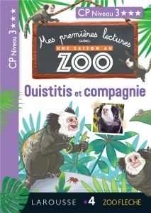 Une saison au zoo.Ouistitis et compagnie. CP niveau 3 - Forest Audrey - Surein Manu