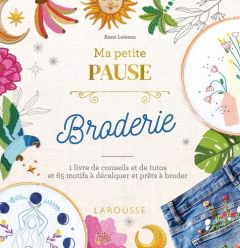 Ma petite pause Broderie - Loiseau Anne