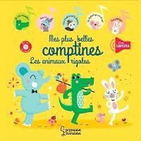 Comptines mes animaux rigolos - Staron Bérengère