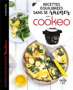 Recettes équilibrées sans se ruiner avec Cookeo - Maurence Julie - Boutin Richard